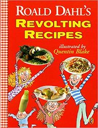 Roald Dahl Revolting Recipes